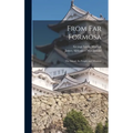From Far Formosa: the Island, Its People and Missions