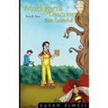 Madigan's Discoveries Book Two: Bee Grateful
