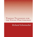 Timpani Technique for the Young Percussionist