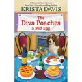 The Diva Poaches a Bad Egg