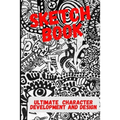 Ultimate Character Development and Design: Sketch Book - For cartoonists, artists, illustrators, cosplay and more.