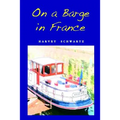 On a Barge in France