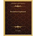Revelation Explained