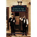 Lynn in the Victorian Era