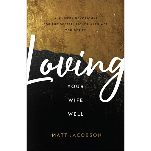 Loving Your Wife Well