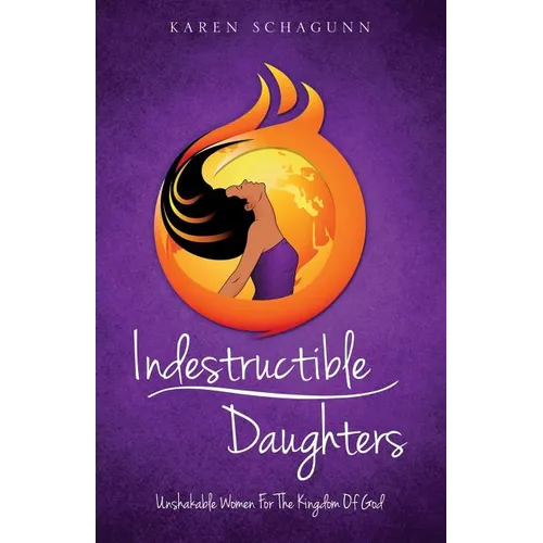 Indestructible Daughters