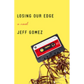 Losing Our Edge