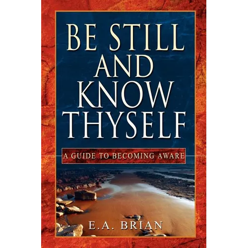 Be Still and Know Thyself