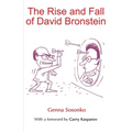The Rise and Fall of David Bronstein