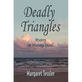 Deadly Triangles