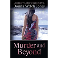 Murder and Beyond: Lexie Wolfe Novel - Book 4
