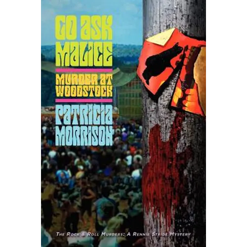 Go Ask Malice: Murder at Woodstock