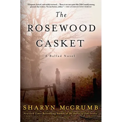 The Rosewood Casket: A Ballad Novel