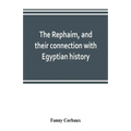 The Rephaim, and their connection with Egyptian history
