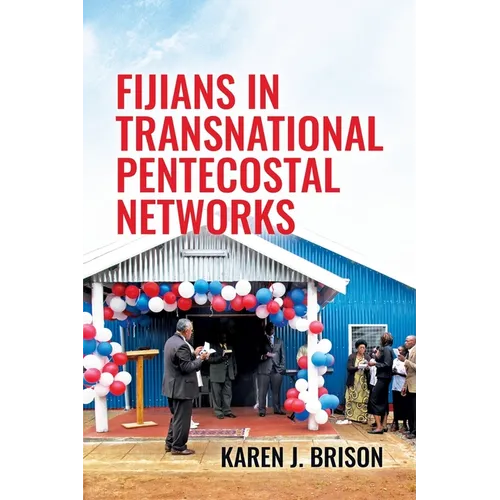 Fijians in Transnational Pentecostal Networks