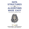 Data Structures and Algorithms Made Easy: Data Structures and Algorithmic Puzzles