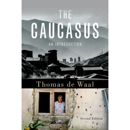 The Caucasus: An Introduction
