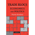 Trade Blocs: Economics and Politics