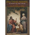 One Thing Needful: An Invitation to the Study of Worship