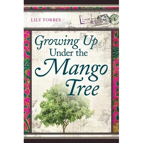 Growing Up Under the Mango Tree