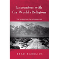 Encounters with the World's Religions: The Numinous on Highway 395