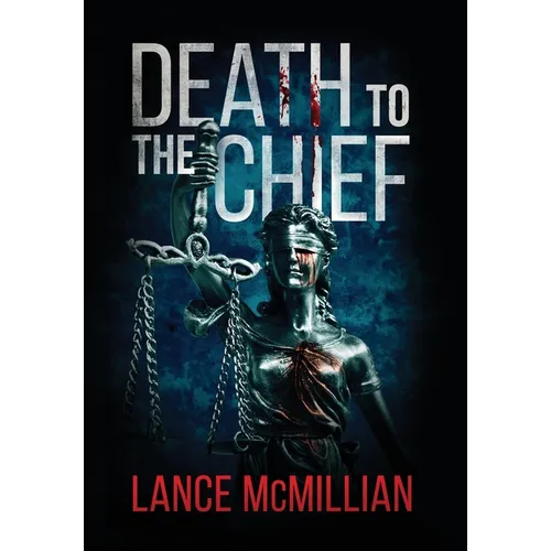 Death to the Chief