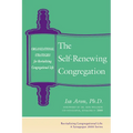 Self Renewing Congregation: Organizational Strategies for Revitalizing Congregational Life