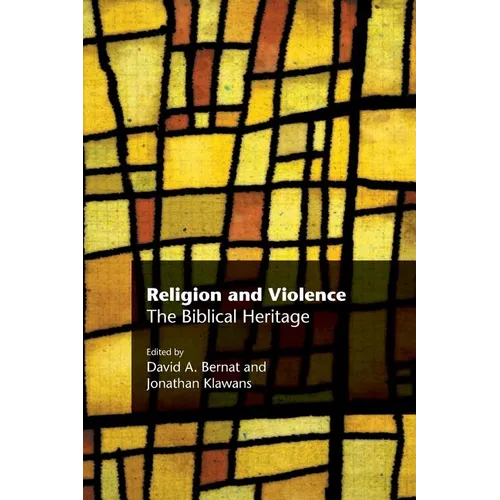 Religion and Violence: The Biblical Heritage