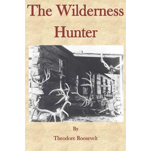 The Wilderness Hunter