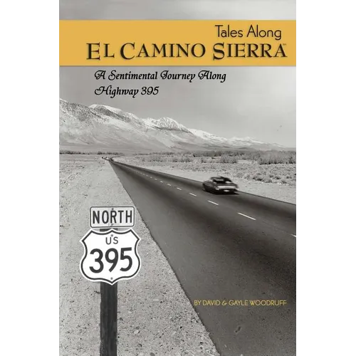 Tales Along El Camino Sierra