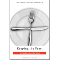 Keeping the Feast: Metaphors for the Meal
