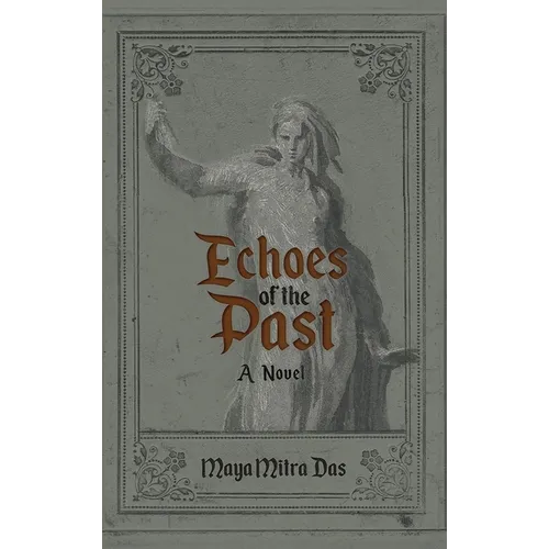 Echoes of the Past