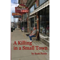 A Killing in a Small Town