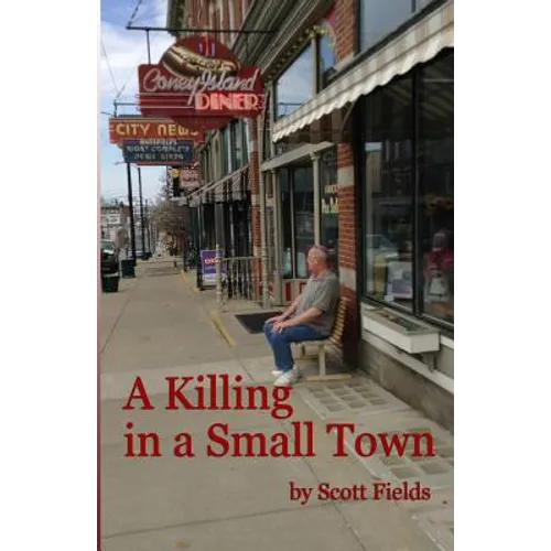 A Killing in a Small Town