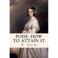 Poise: How to Attain It