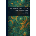 Ragnarok: the Age of Fire and Gravel