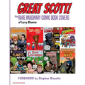 Great Scott: The Rare Imaginary Comic Book Covers of Larry Blamire