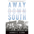 Away Down South: A History of Southern Identity