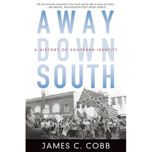 Away Down South: A History of Southern Identity