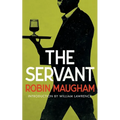 The Servant (Valancourt 20th Century Classics)
