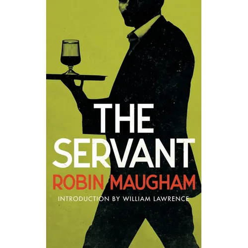 The Servant (Valancourt 20th Century Classics)