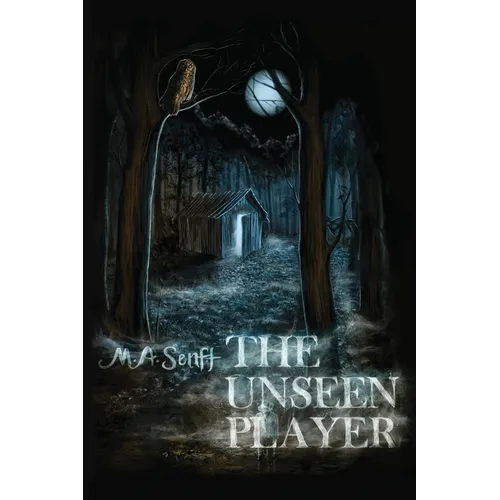 The Unseen Player