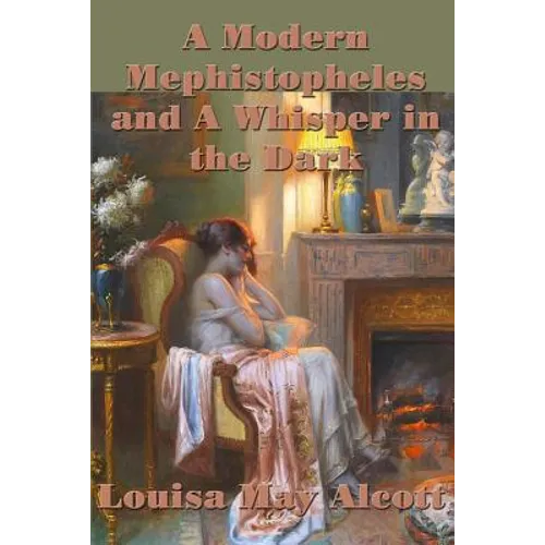 A Modern Mephistopheles and A Whisper in the Dark