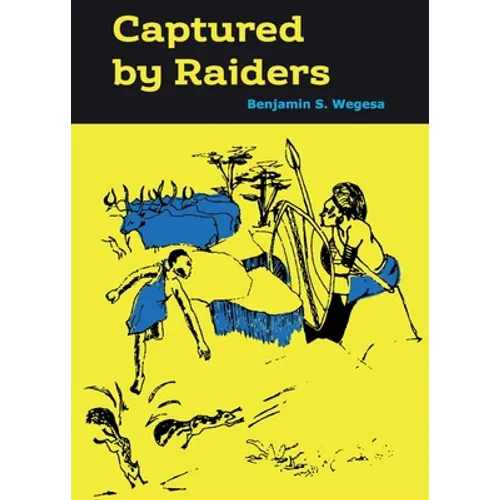 Captured by Raiders