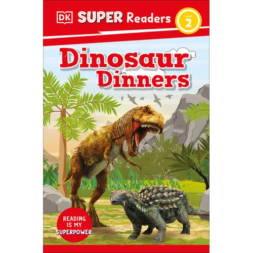 DK Super Readers Level 2 Dinosaur Dinners