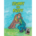 Stubby and Rusty
