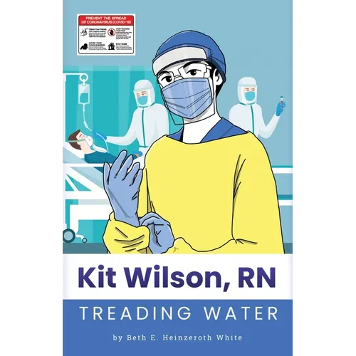 Kit Wilson, RN: Treading Water
