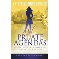 Private Agendas: A Victoria Rodessa Legal Thriller