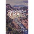 Vengeance Trail