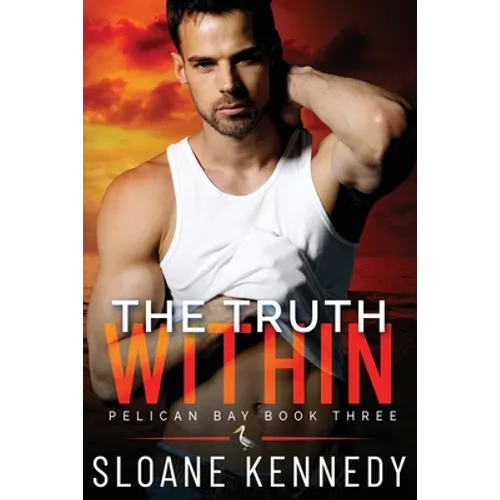 The Truth Within (Pelican Bay, Book 3)